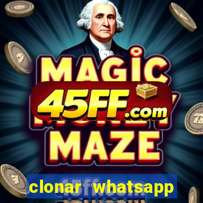 clonar whatsapp pelo email